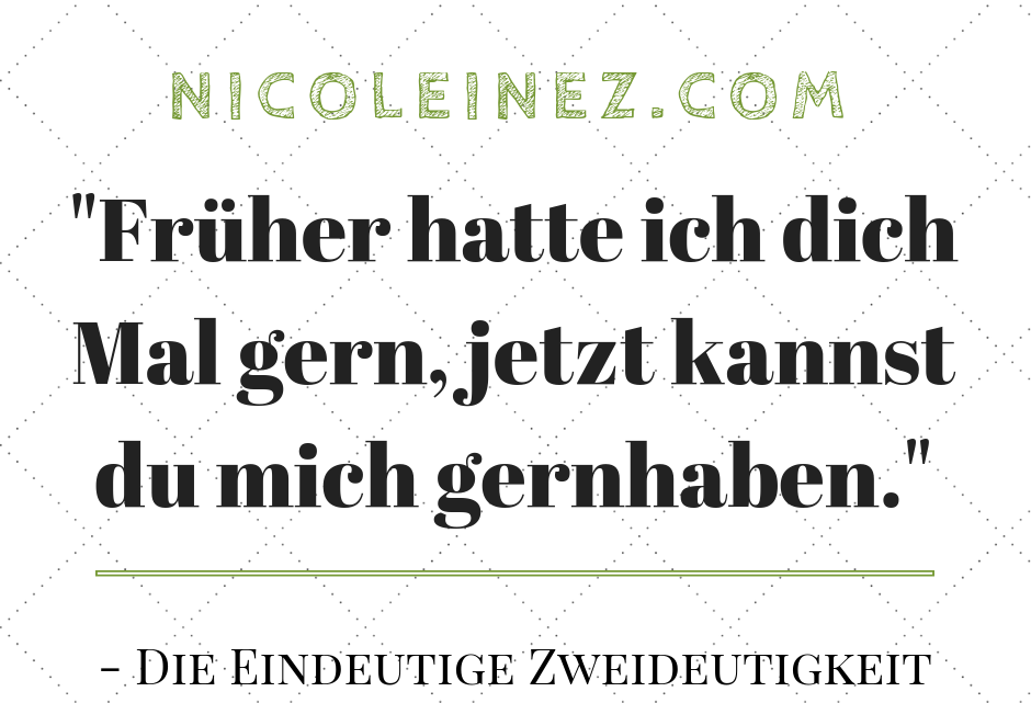 Wortspiel & Zitat zum Gernhaben