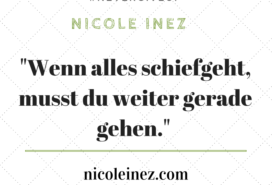 Zitat zum Thema „nicht aufgeben“